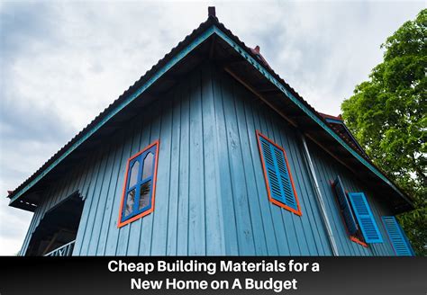 what are those metal sheets for cheap houses|cheap building materials for homes.